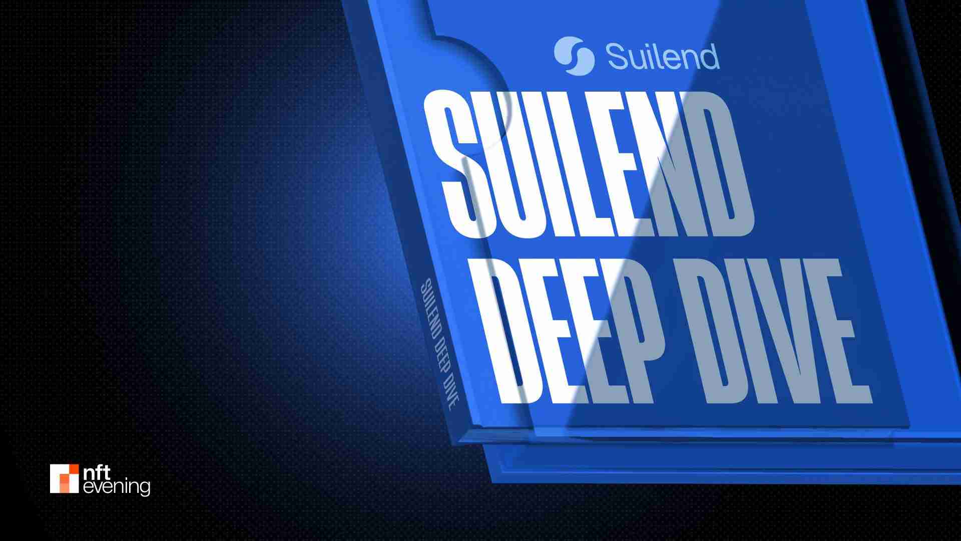 SUI，DEFI贷款和协议：深入研究Suilend的崛起